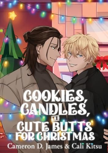 Cover image for Cookies, Candles, and Cute Butts for Christmas