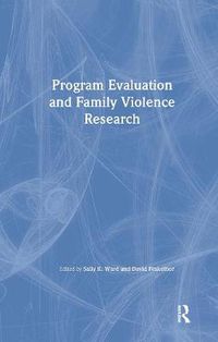 Cover image for Program Evaluation and Family Violence Research