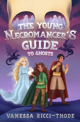 Cover image for The Young Necromancer's Guide to Ghosts