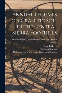 Cover image for Annual Legumes on Granitic Soil in the Central Sierra Foothills; no.24