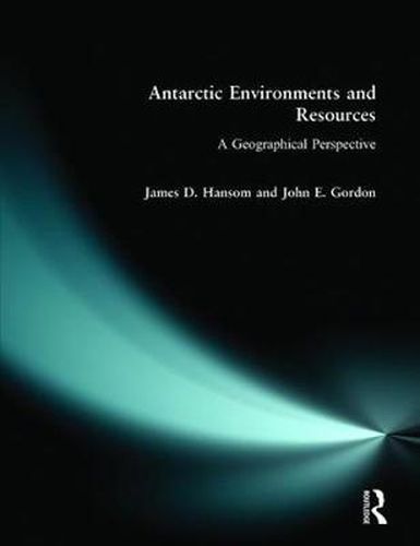 Cover image for Antarctic Environments and Resources: A Geographical Perspective