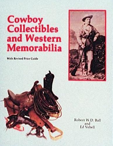 Cover image for Cowboy Collectibles and Western Memorabilia