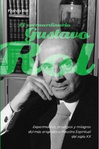 Cover image for El extraordinario Gustavo Rol