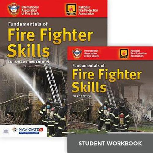 Cover image for Fundamentals Of Fire Fighter Skills Textbook, Student Workbook, And  Includes Navigate 2 Advantage Access