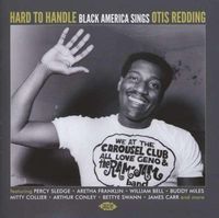 Cover image for Hard To Handle Black America Sings Otis Redding