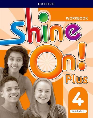 Cover image for Shine On! Plus: Level 4: Workbook: Keep playing, learning, and shining together!
