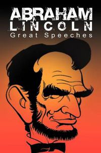 Cover image for Abraham Lincoln: Great Speeches by Abraham Lincoln
