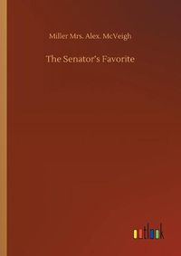 Cover image for The Senator's Favorite