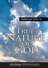 Cover image for Introduction to the True Nature of God