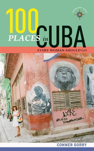 100 Places in Cuba Every Woman Should Go