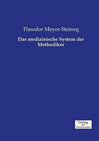 Cover image for Das medizinische System der Methodiker