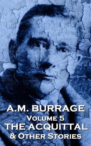 Cover image for A.M. Burrage - The Acquital & Other Stories: Classics from the Master of Horror