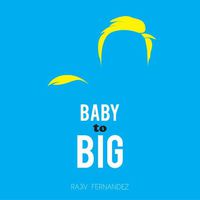 Cover image for Baby To Big
