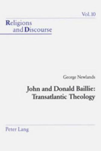 John and Donald Baillie: Transatlantic Theology