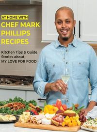 Cover image for At Home with Chef Mark Phillips