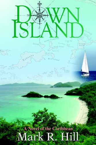 Cover image for Down Island: A Novel of the Caribbean