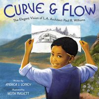Cover image for Curve & Flow: The Elegant Vision of L.A. Architect Paul R. Williams