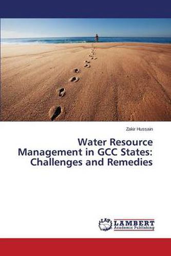 Cover image for Water Resource Management in Gcc States: Challenges and Remedies
