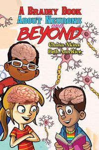 Cover image for A Brainy Book about Neurons and Beyond