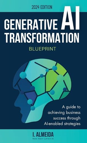 Cover image for Generative AI Transformation Blueprint