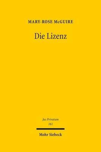 Die Lizenz: Eine Einordnung in die Systemzusammenhange des BGB und des Zivilprozessrechts