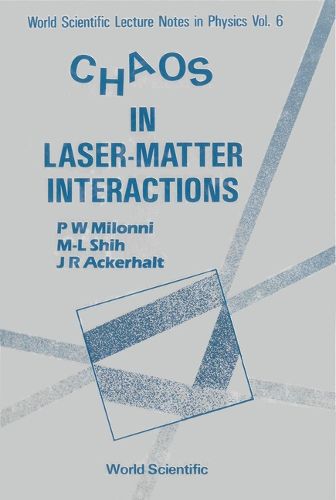 Cover image for Chaos In Laser-matter Interactions