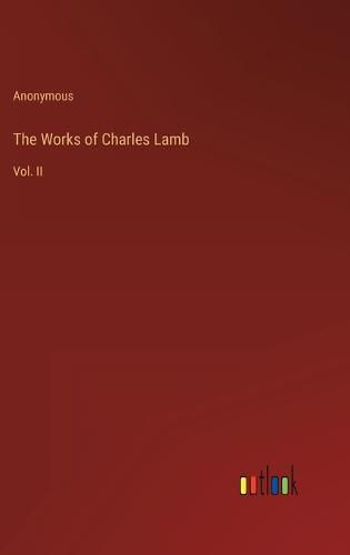 Cover image for The Works of Charles Lamb