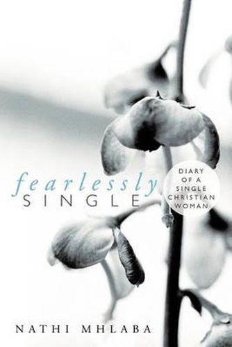 Cover image for Fearlessly Single: Diary of a Single Christian Woman