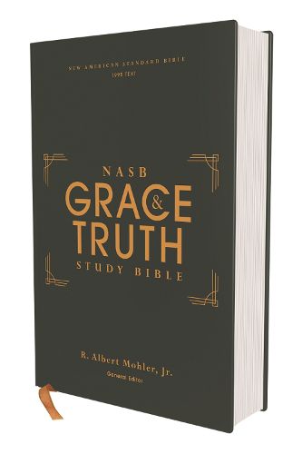 Cover image for NASB, The Grace and Truth Study Bible, Hardcover, Green, Red Letter, 1995 Text, Comfort Print