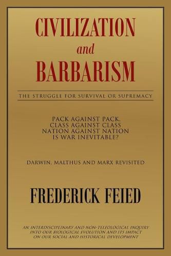 Cover image for Civilization and Barbarism: The Struggle for Survival or Supremacy