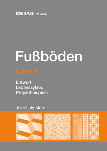 Cover image for Fussboeden - Band 2: Entwurf, Nachhaltigkeit, Sanierung