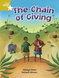 Cover image for Rigby Star Independent Year 2 Gold Fiction The Chain of Giving Single