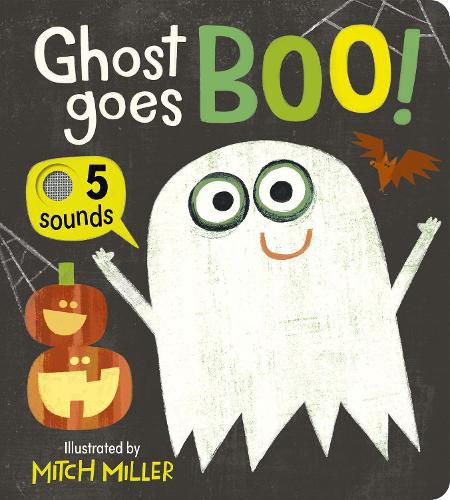 Cover image for Ghost Goes Boo! An Interactive Book with 5 Sounds!