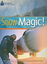 Cover image for Snow Magic!: Footprint Reading Library 1