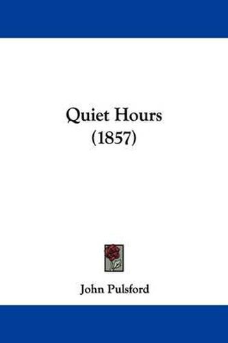 Cover image for Quiet Hours (1857)