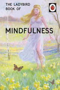 Cover image for The Ladybird Book of Mindfulness