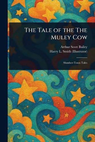 Cover image for The Tale of the The Muley Cow