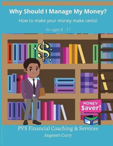 Cover image for Why Should I Manage My Money?