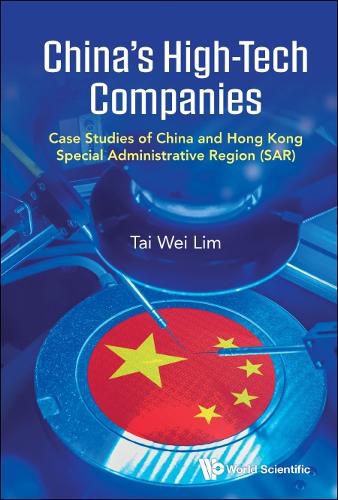 Cover image for China's High-tech Companies: Case Studies Of China And Hong Kong Special Administrative Region (Sar)