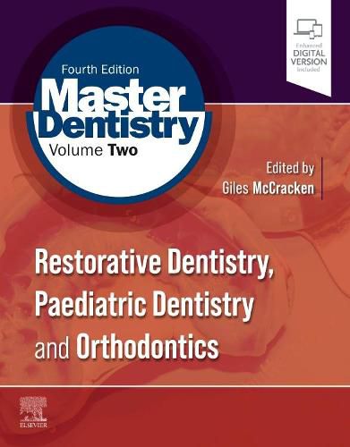 Cover image for Master Dentistry Volume 2: Restorative Dentistry, Paediatric Dentistry and Orthodontics