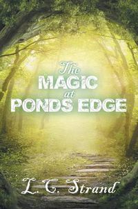 Cover image for The Magic at Ponds Edge