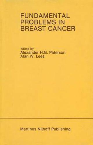 Cover image for Fundamental Problems in Breast Cancer: Proceedings of the Second International Symposium on Fundamental Problems in Breast Cancer Held at Banff, Alberta, Canada April 26-29, 1986