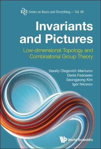 Cover image for Invariants And Pictures: Low-dimensional Topology And Combinatorial Group Theory
