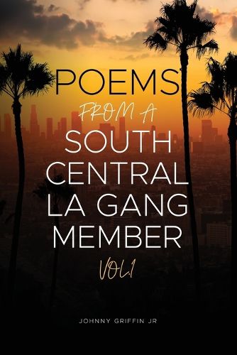 Cover image for Poems From A South Central LA Gang Member