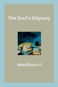 Cover image for The Soul's Odyssey