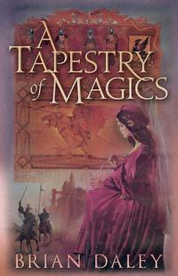 Cover image for A Tapestry of Magics