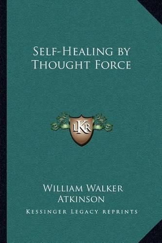 Cover image for Self-Healing by Thought Force