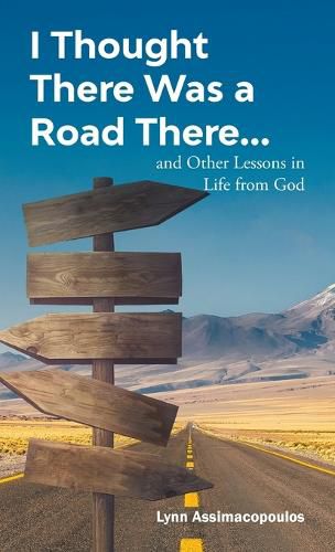 Cover image for I Thought There Was a Road There