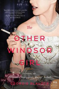 Cover image for The Other Windsor Girl: A Novel of Princess Margaret, Royal Rebel