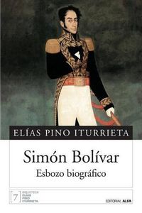 Cover image for Simon Bolivar: Esbozo biografico